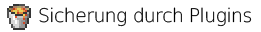 Sicherung durch Plugins
